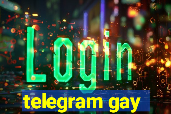 telegram gay